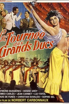 Affiche du film La tournee des grands ducs