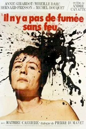 Affiche du film : Il n'y a pas de fumee sans feu