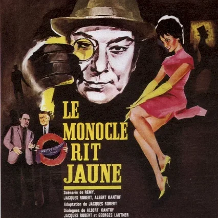 Miniature photo du film : Le monocle rit jaune