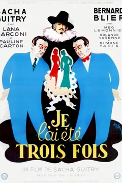 Affiche du film Je l'ai été trois fois