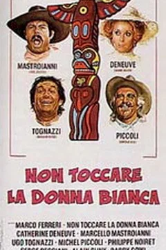 Affiche du film = Touche pas a la femme blanche