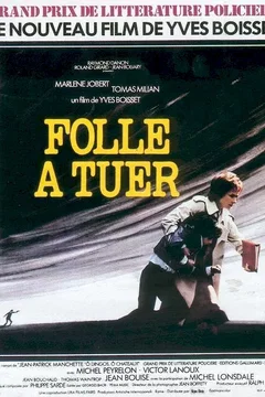 Affiche du film Folle a tuer