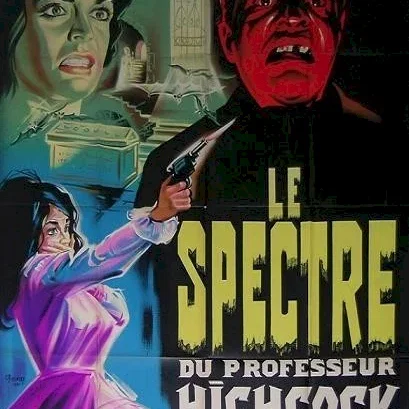 Miniature photo du film : Le spectre du professeur hitchcock