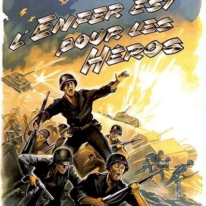 Miniature photo du film : L'enfer est pour les heros