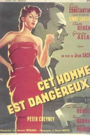 Affiche du film : Cet homme est dangereux