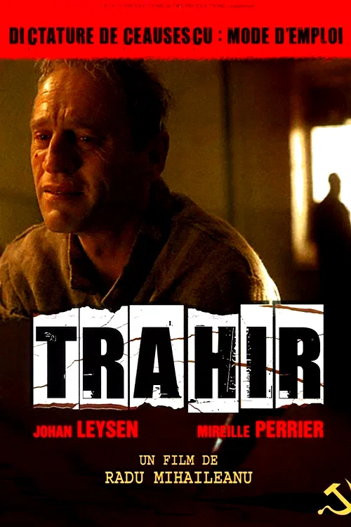 Affiche du film : Trahir