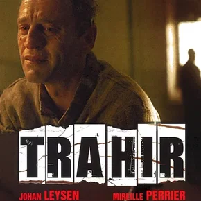 Photo du film : Trahir