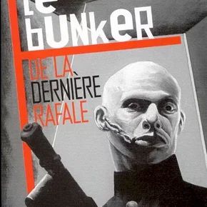 Photo du film : Le bunker de la derniere rafale
