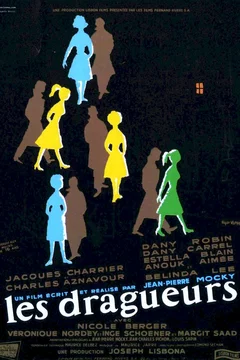 Affiche du film = Les dragueurs