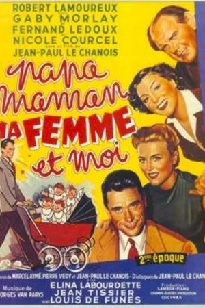 Affiche du film : Papa maman ma femme et moi