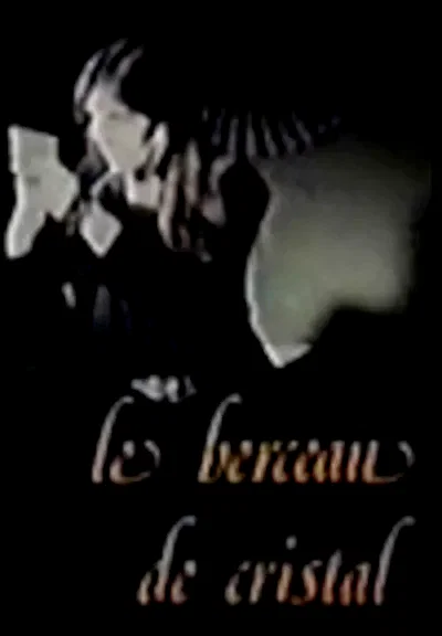 Affiche du film : Le berceau de cristal