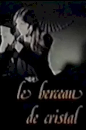Affiche du film : Le berceau de cristal