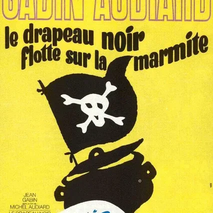 Miniature photo du film : Le drapeau noir flotte sur la marmite