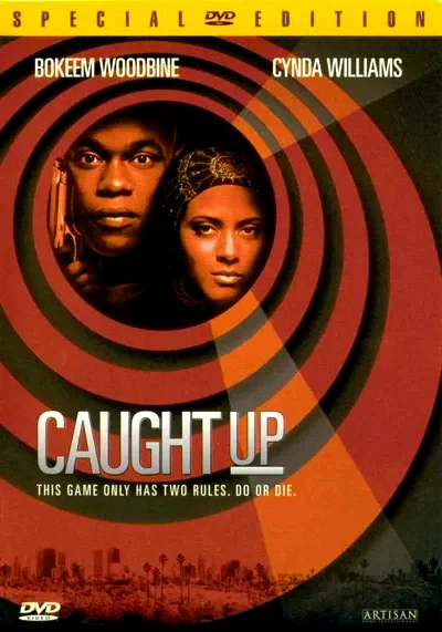 Affiche du film : Caught up
