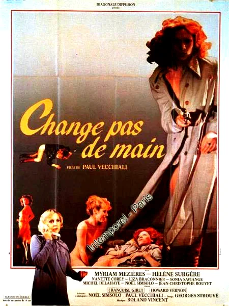 Affiche du film : Change pas de main