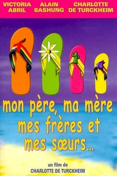 Affiche du film Mon père, ma mère, mes frères et mes soeurs...