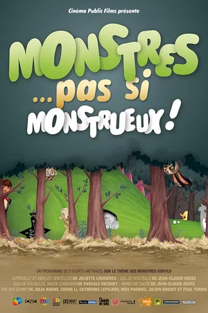 Affiche du film : Monstres... Pas si monstrueux !