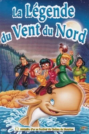 Affiche du film : La légende du Vent du Nord
