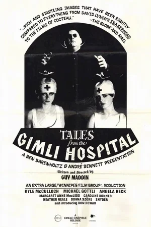 Affiche du film : Tales from the gimli hospital
