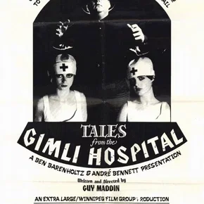 Photo du film : Tales from the gimli hospital