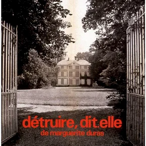 Photo du film : Détruire dit-elle