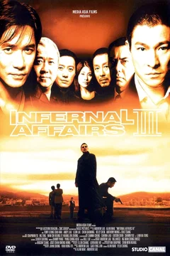Affiche du film = Infernal affairs III