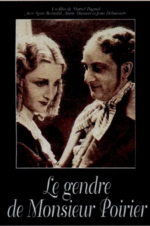 Affiche du film : Le gendre de monsieur poirier