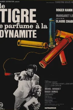 Affiche du film = Le tigre se parfume a la dynamite