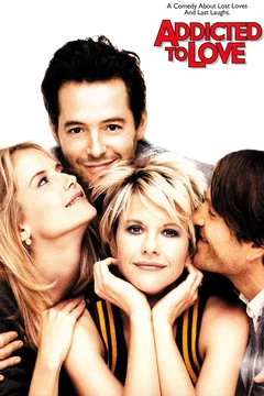Affiche du film Addicted to love