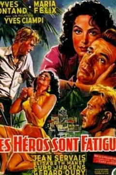 Affiche du film Les héros sont fatigués