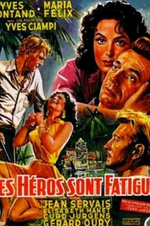 Affiche du film : Les héros sont fatigués