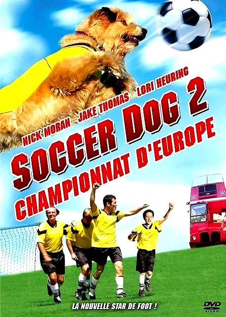 Affiche du film : Soccer dog 2 : championnat d'europe