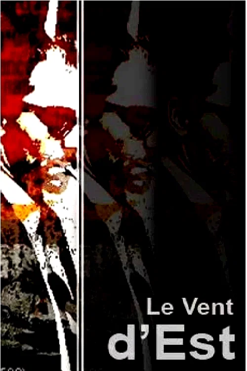 Affiche du film : Vent d'est
