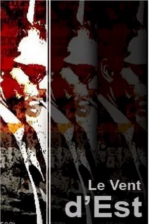 Affiche du film : Vent d'est