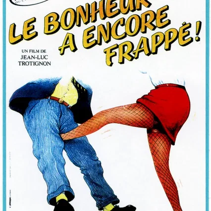 Miniature photo du film : Le bonheur a encore frappé