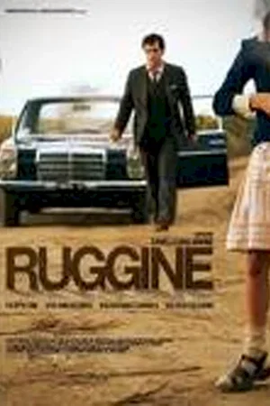 Affiche du film : Ruggine