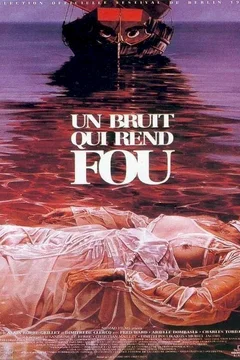 Affiche du film Un bruit qui rend fou