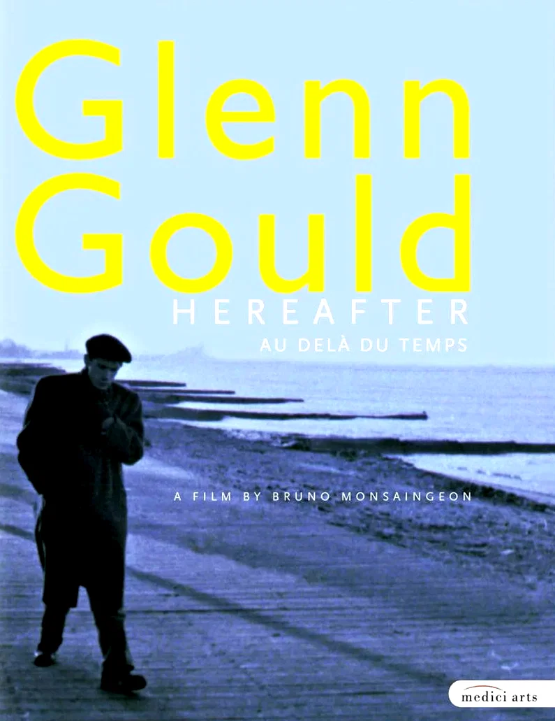Affiche du film : Glenn gould : au-delà du temps