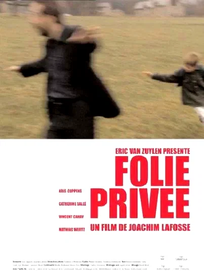 Affiche du film : Folie privee