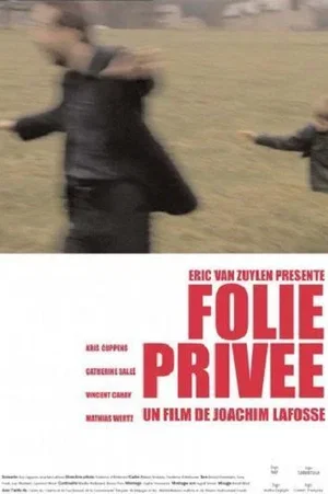 Affiche du film : Folie privee