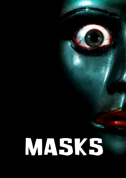 Affiche du film : Masks