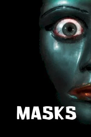Affiche du film : Masks