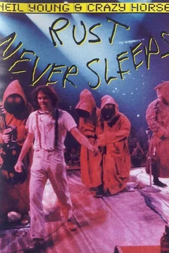 Affiche du film = Rust never sleeps