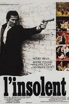 Affiche du film L'insolent