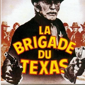 Photo du film : La brigade du texas