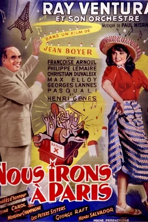 Affiche du film : Nous irons a paris