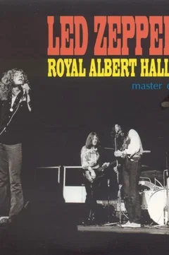 Affiche du film Led Zeppelin Live at the Royal Albert Hall