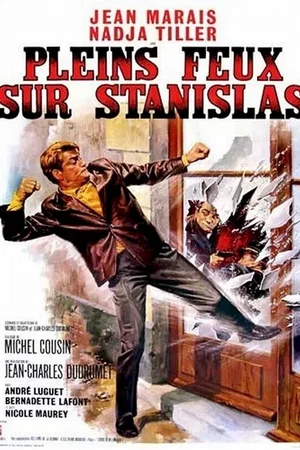 Affiche du film : Pleins feux sur stanislas