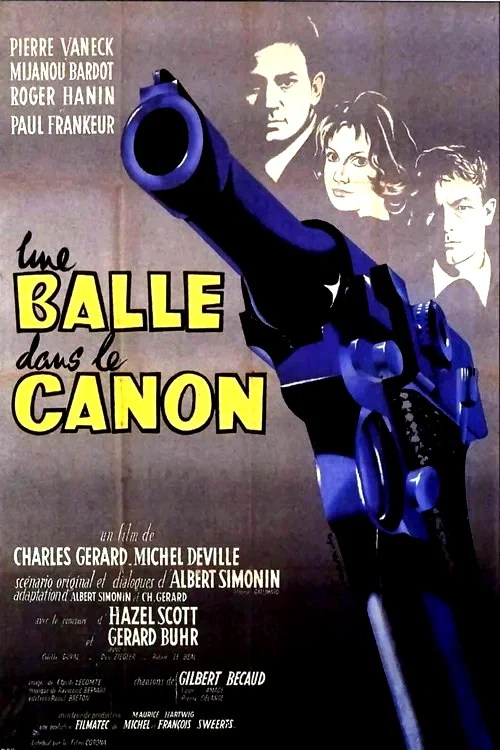 Affiche du film : Une balle dans le canon