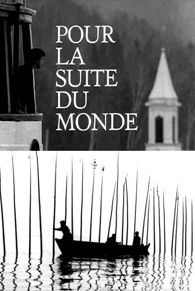 Affiche du film : Pour la suite du monde